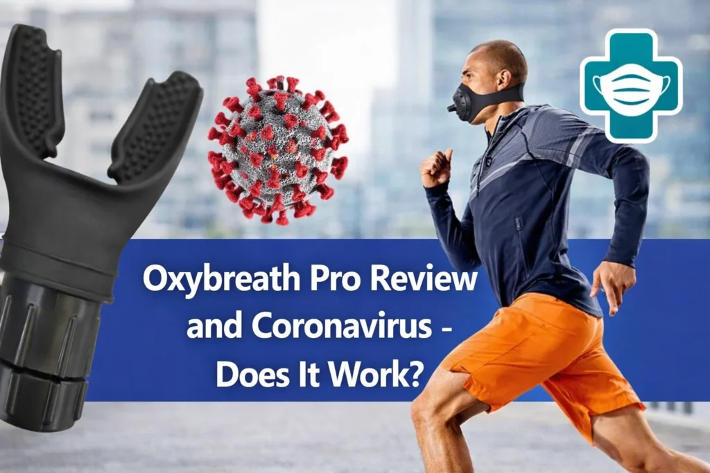 Oxybreath Pro Review and Coronavirus