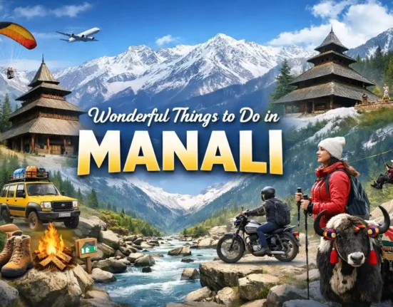Wonderful Things to Do in Manali
