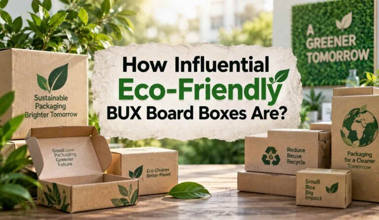 Eco-Friendly BUX Board Boxes
