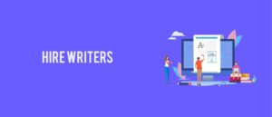 Hire writers