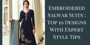 Embroidered Salwar Suits