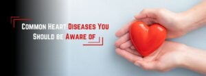 Heart Diseases