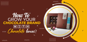 chocolate boxes