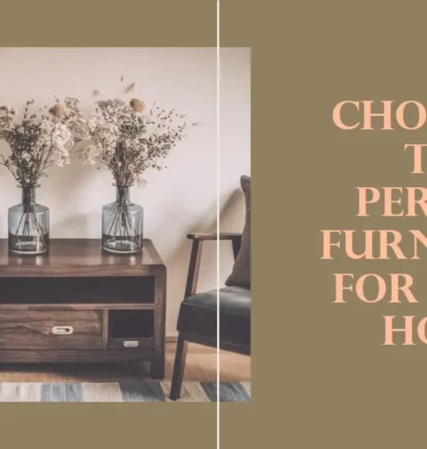 Type of Furniture is Best for Home