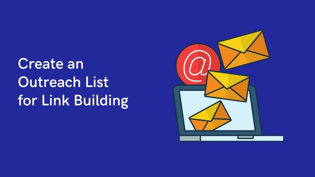 Create an Outreach List for Link Building