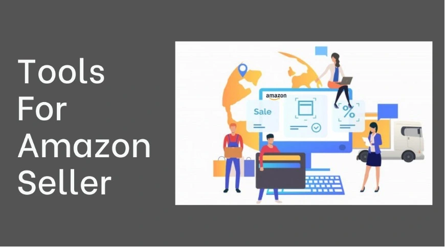 Tools for Amazon Sellers