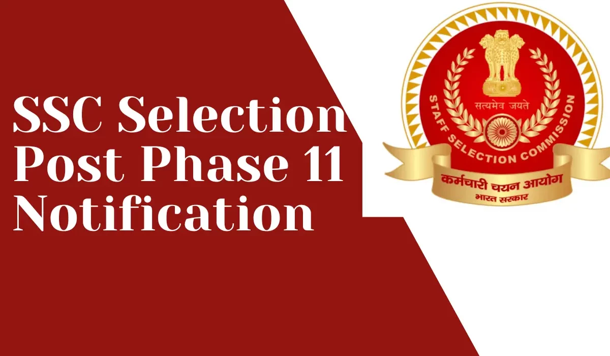 SSC Selection Post Phase 11