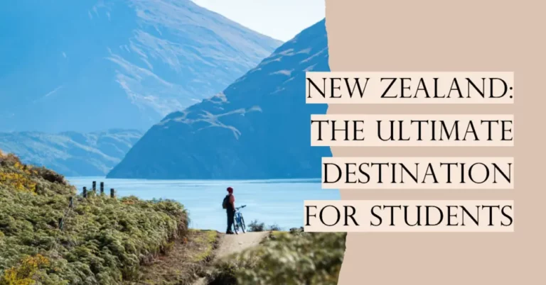 New Zealand One of the Best Destinations for Students