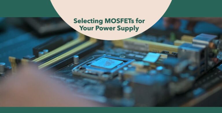 how-should-mosfets-be-selected-power-supply