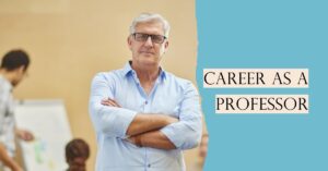 Career As a Professor