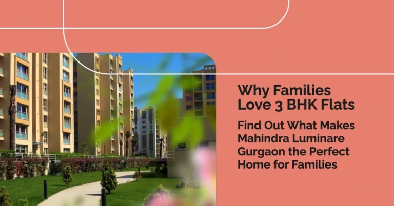 3 BHK Flats at Mahindra Luminare Gurgaon