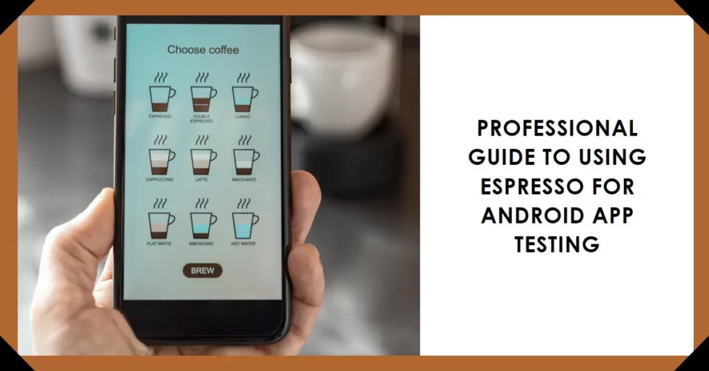Testing Android Applications