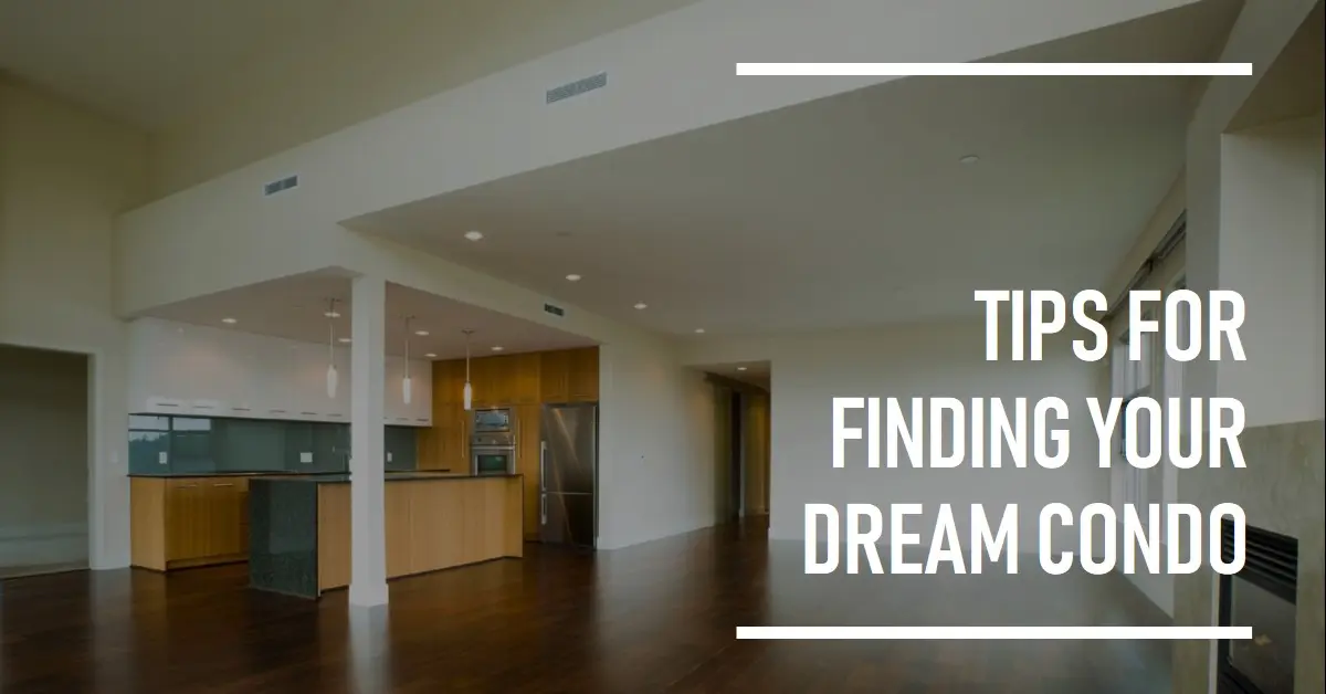 How to Find the Perfect Condo