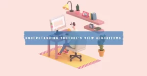 Science Behind YouTube Views