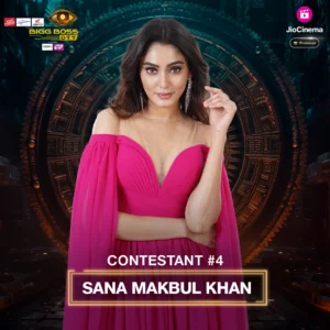 Sana Makbul Khan - Bigg Boss OTT 3 Contestant