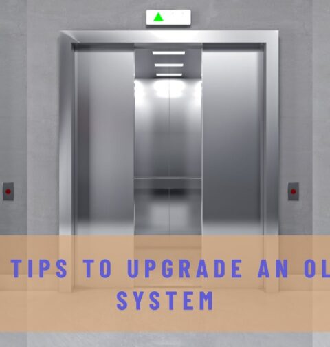 Tips to Upgrade an Old Lift System