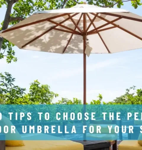 Tips to Choose the Perfect Outdoor Umbrella