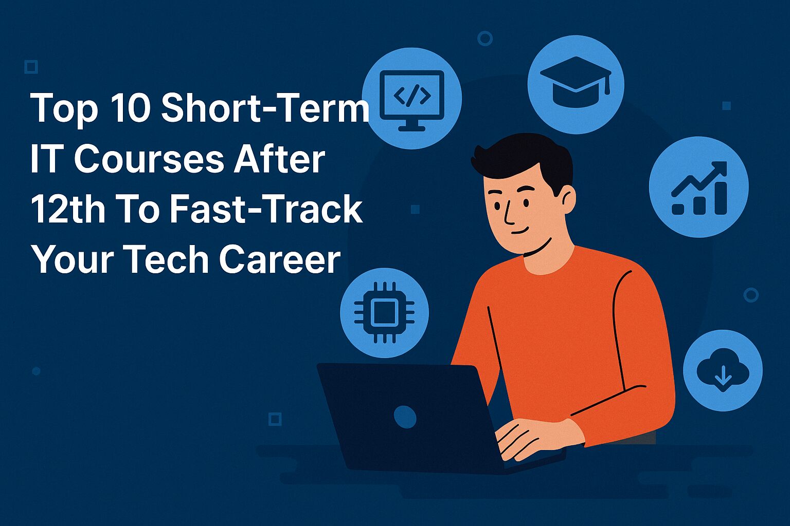 Top 10 Short-Term IT Courses