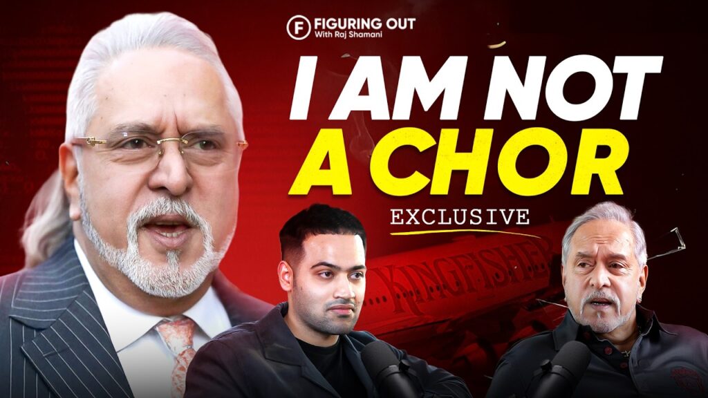 Vijay Mallya Podcast by Raj Shamani