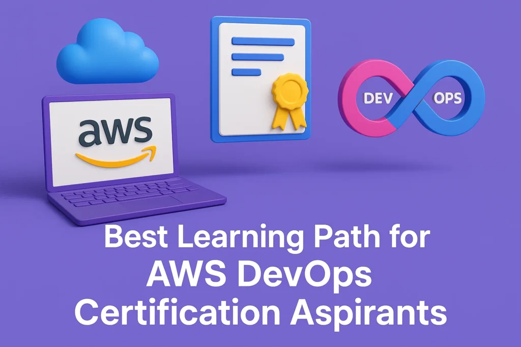 Best Learning Path for AWS DevOps Certification