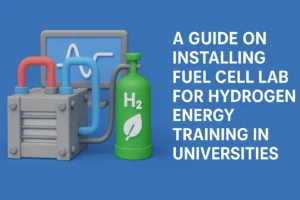 Installing Fuel Cell Lab for Hydrogen Energy Training