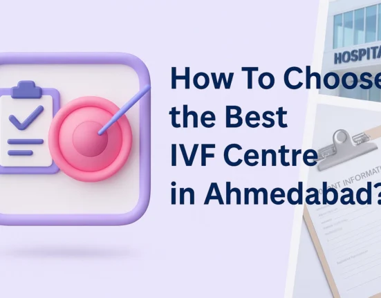 Best IVF Centre in Ahmedabad