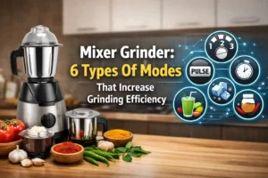 Mixer Grinder Types of Modes