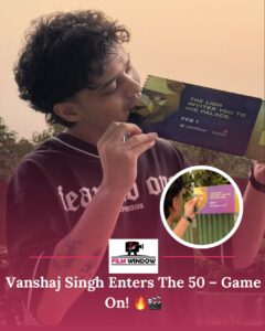 Vanshaj Singh - The 50
