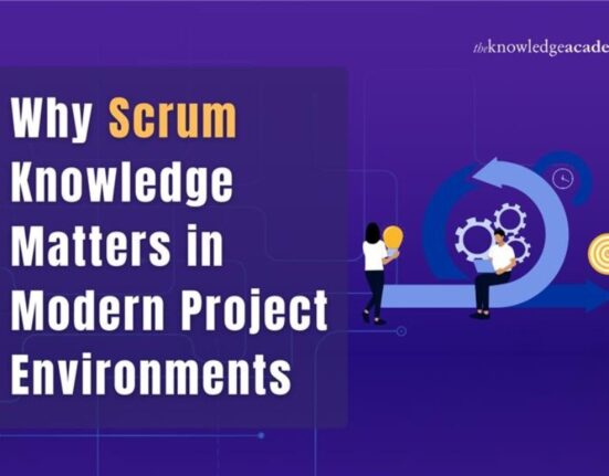 Scrum Knowledge Matters in Modern Project Environments