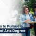 Reasons to Pursue a masters of arts degree