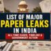 List of Major Paper Leaks in India